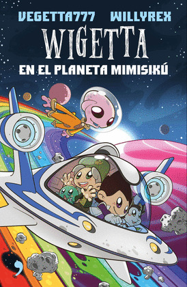 6. WIGETTA EN EL PLANETA MIMISIKU