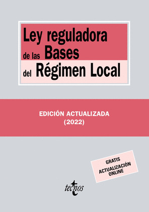 LEY REGULADORA DE LAS BASES DEL REGIMEN LOCAL