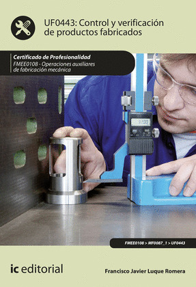 CONTROL Y VERIFICACION DE PRODUCTOS FABRICADOS. FMEE0108