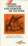 COMO FOMENTAR LOS HABITOS DE LECTURA