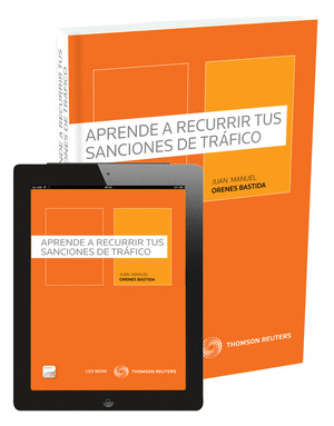 APRENDE A RECURRIR TUS SANCIONES DE TRAFICO