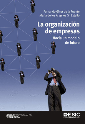 LA ORGANIZACION DE EMPRESAS