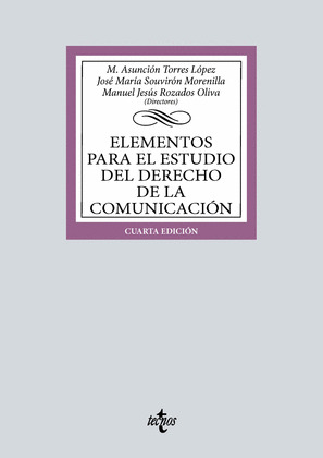 ELEMENTOS PARA EL ESTUDIO DEL DERECHO DE LA COMUNICACIÓN