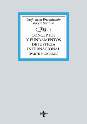 CONCEPTOS Y FUNDAMENTOS DE JUSTICIA INTERNACIONAL