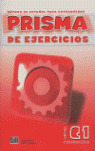 PRISMA NIVEL C1 CONSOLIDA  LIBRO DE EJERCICIOS