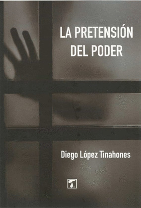 PRETENSIÓN DEL PODER, LA