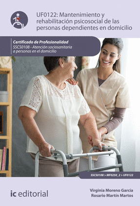 MANTENIMIENTO Y REHABILITACION PSICOSOCIAL DE LAS PERSONAS DEPENDIENTES EN DOMIC
