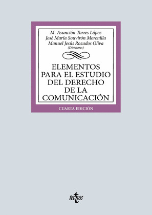 ELEMENTOS PARA EL ESTUDIO DEL DERECHO DE LA COMUNICACIÓN