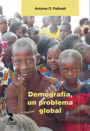 DEMOGRAFIA, UN PROBLEMA GLOBAL