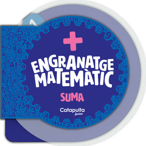 LA ENGRANATGE MATEMATIC:SUMA