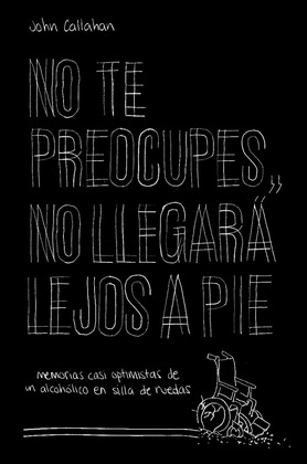NO TE PREOCUPES, NO LLEGARÁ LEJOS A PIE