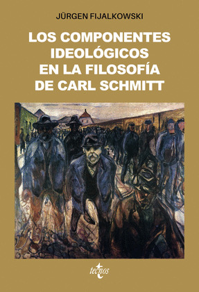 LOS COMPONENTES IDEOLOGICOS EN LA FILOSOFIA POLITICA DE CARL SCHMITT