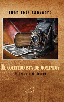 EL COLECCIONISTA DE MOMENTOS