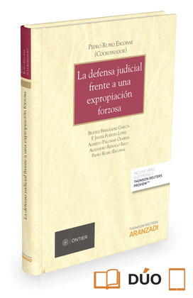 DEFENSA JUDICIAL FRENTE A UNA EXPROPIACION FORZOSA,LA