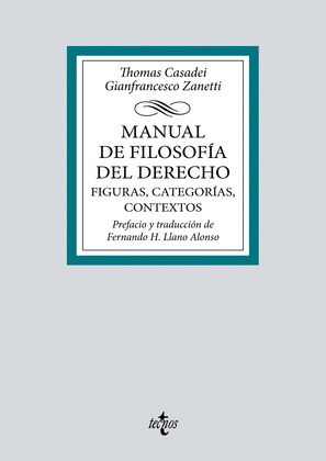 MANUAL DE FILOSOFÍA DEL DERECHO. FIGURAS, CATEGORÍAS, CONTEXTOS