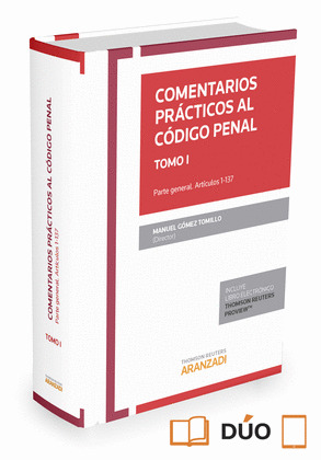 COMENTARIOS PRACTICOS CODIGO PENAL TOMO I PARTE GENERAL 137