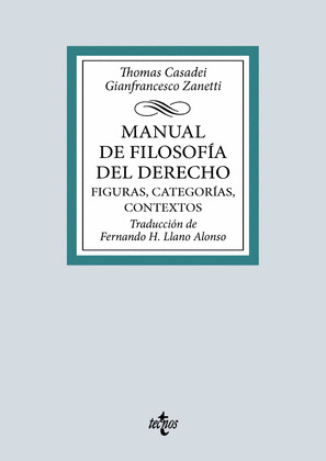 MANUAL DE FILOSOFIA DEL DERECHO. FIGURAS, CATEGORIAS, CONTEXTOS