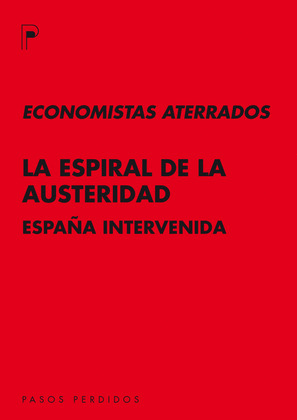 ESPIRAL DE LA AUSTERIDAD, LA