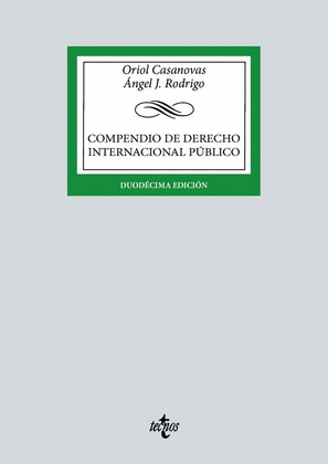 COMPENDIO DE DERECHO INTERNACIONAL PÚBLICO (12ª EDICIÓN, 2024)