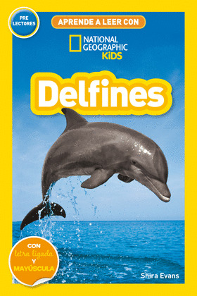 DELFINES (APRENDE A LEER CON NATIONAL GEOGRAPHIC KIDS)