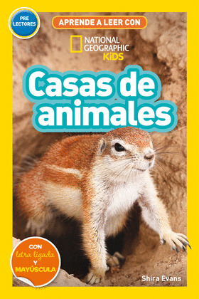 CASAS DE ANIMALES (APRENDE A LEER CON NATIONAL GEOGRAPHIC KIDS)
