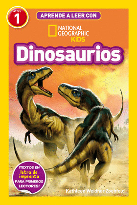 DINOSAURIOS (APRENDE A LEER CON NATIONAL GEOGRAPHIC KIDS)