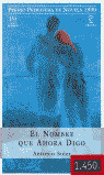 NOMBRE QUE AHORA DIGO
