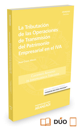 LA TRIBUTACIÓN DE LAS OPERACIONES DE TRANSMISIÓN DEL PATRIMONIO EMPRESARIAL EN E