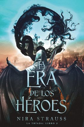 ERA DE LOS HÉROES, LA