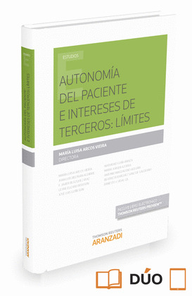 AUTONOMÍA DEL PACIENTE E INTERESES DE TERCEROS: LÍMITES