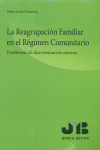 REAGRUPACION FAMILIAR EN EL REGIMEN COMUNITARIO