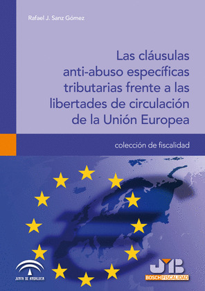 CLAUSULAS ANTI-ABUSO ESPECIFICAS TRIBUTARIAS FRENTE A LAS LIBERTA