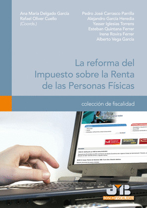 REFORMA DEL IMPUESTO SOBRE LA RENTA DE LAS PERSONAS FÍSICAS,LA