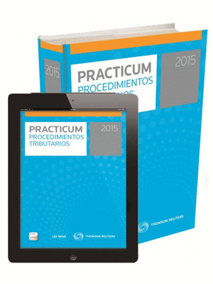 PRACTICUM PROCEDIMIENTOS TRIBUTARIOS 2015 (DÚO)