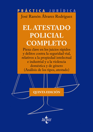 ATESTADO POLICIAL COMPLETO, EL