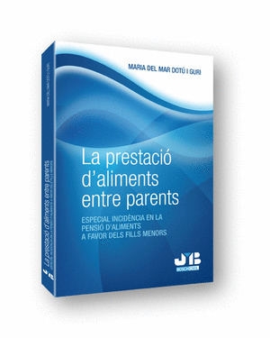 LA PRESTACIÓ D'ALIMENTS ENTRE PARENTS.