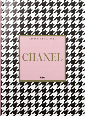 CHANEL. LEYENDAS DE LA MODA