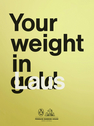 YOUR WEIGHT IN GOLD ( TU PESO ES ORO)