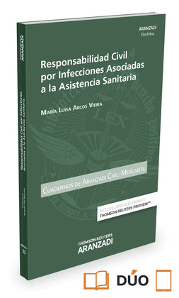 RESPONSABILIDAD CIVIL POR INFECCIONES ASOCIADAS A LA ASISTENCIA SANITARIA -CUADE