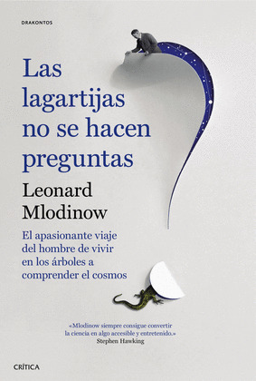 LAGARTIJAS NO SE HACEN PREGUNTAS, LAS