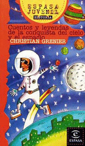 EJ052. CUENTOS Y LEYENDAS DE LA CONQUISTA DEL CIELO Y EL ESP
