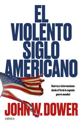 VIOLENTO SIGLO AMERICANO, EL