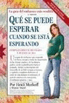 QUE SE PUEDE ESPERAR CUANDO SE ESTA ESPERANDO