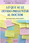 LO QUE SE LE OLVIDO PREGUNTAR AL DOCTOR