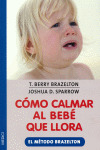COMO CALMAR AL BEBE QUE LLORA
