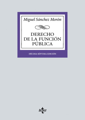DERECHO DE LA FUNCIÓN PÚBLICA (17ª EDICIÓN. 2024)