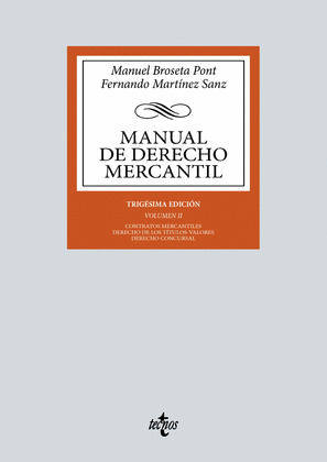 MANUAL DE DERECHO MERCANTIL, VOLUMEN II (30ª EDICIÓN. 2024)