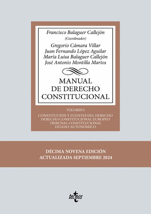 MANUAL DE DERECHO CONSTITUCIONAL. VOLUMEN I (19ª EDICIÓN. 2024)