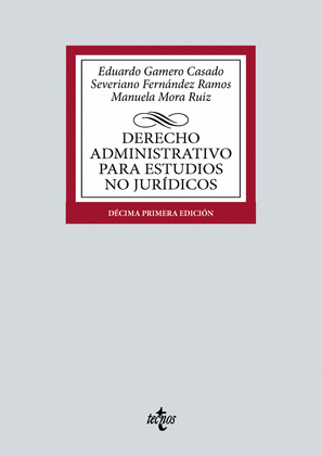 DERECHO ADMINISTRATIVO PARA ESTUDIOS NO JURÍDICOS (11ª EDICIÓN. 2024)