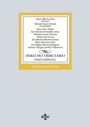 DERECHO TRIBUTARIO. PARTE ESPECIAL (13ª EDICIÓN. 2024)